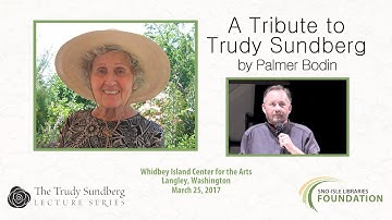Tribute to Trudy Sundberg by Palmer Bodin