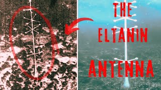 Alien Communication Device? The Story of the Eltanin Antenna