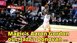 Magic's Aaron Gordon out, Jazz's Donovan Mitchell in dunk contest
