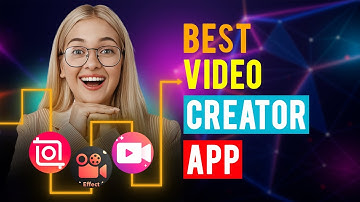 Best Video Creator Apps: iPhone & Android (Which App is Best for Video Creating?)
