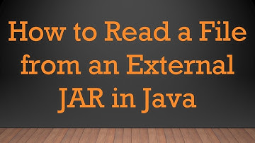 How to Read a File from an External JAR in Java
