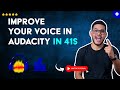 How to IMPROVE Your VOICE in AUDACITY in 41 S