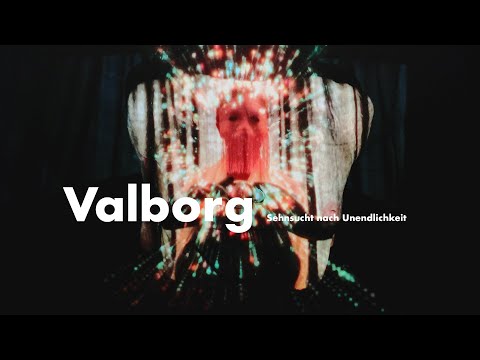 Valborg - Sehnsucht nach Unendlichkeit [Official Music Video]