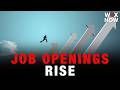 Job openings rise to highest level in nearly two years