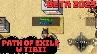 Tibia + Path of Exile = Visionot.online BETA 2025