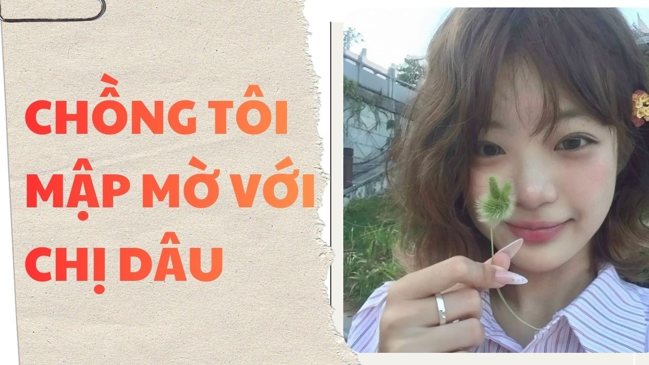 [ TRUYỆN AUDIO ]  || CHỒNG TÔI MẬP MỜ VỚI CHỊ DÂU || Meo Tổng