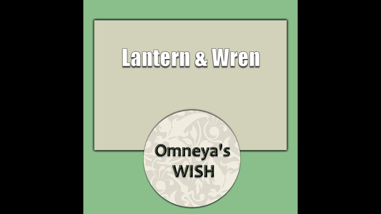 My First Lantern & Wren Haul YouTube