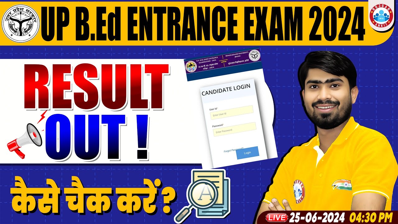 UP BED Result 2024 UP BED Entrance Exam Result 2024 UP BED Result