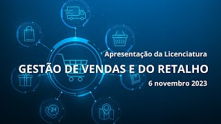 Apresentação Licenciatura Em Gestão De Vendas E Do Retalho