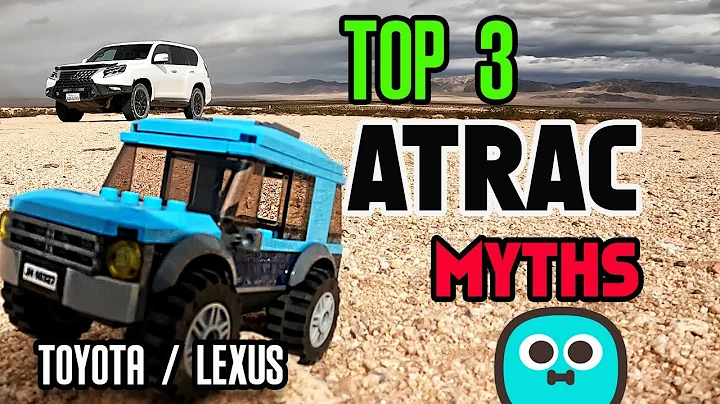Top 3 Toyota ATRAC MYTHS \\ Lexus GX460