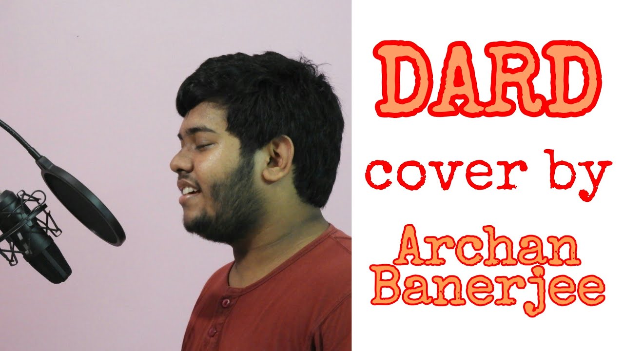 | DARD - Sarbjit - Sonu Nigam | Cover by Archan Banerjee | Musical Archan |