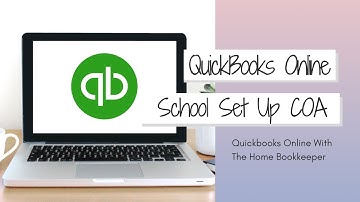 How To Set Up A Chart Of Accounts For A School | QBO Tutorial | Home Bookkeeper