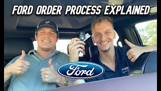 FORD VEHICLE ORDER PROCESS EXPLAINED