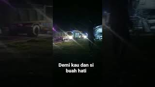 Demi kau dan sibuah hati