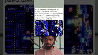 In Pac-Man, reaching level 256 triggers a glitch that ends the game