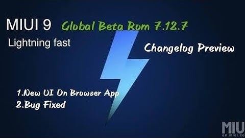 Miui 9 Global Beta Rom 7.12.7 Changelog Preview in Hindi
