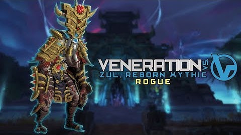 Veneration vs. Zul Mythic - Sublety Rogue PoV