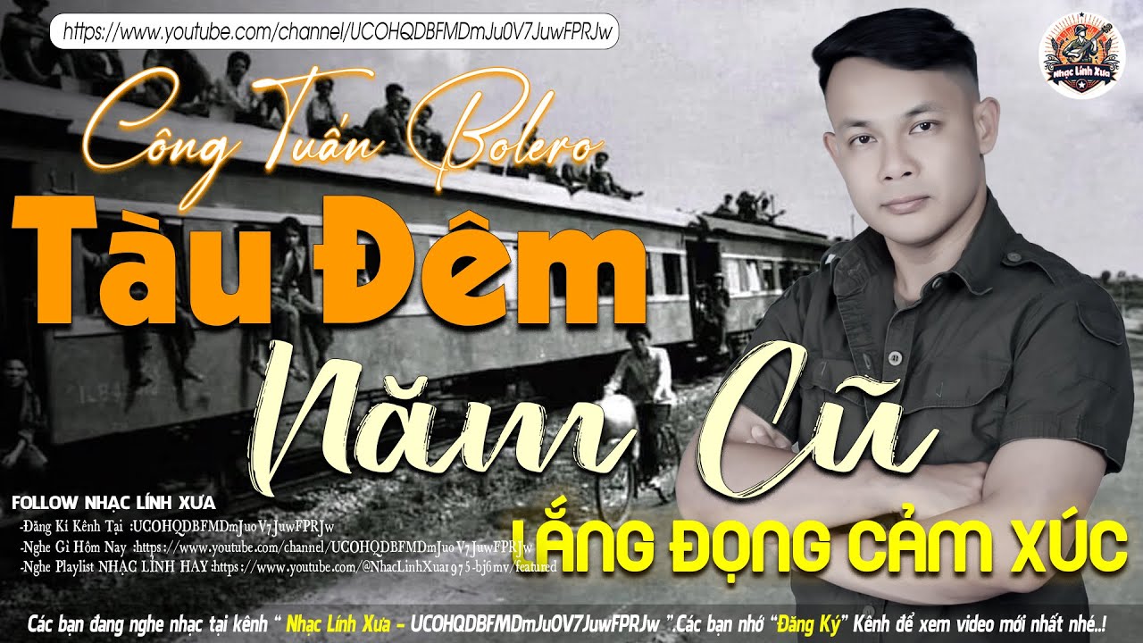 TÀU ĐÊM NĂM CŨ➤LK NHẠC LÍNH TUYỂN CHỌN Mới Nhất✔️TOÀN BÀI HAY Bất Hủ 1 Thời-CÔNG TUẤN BOLERO