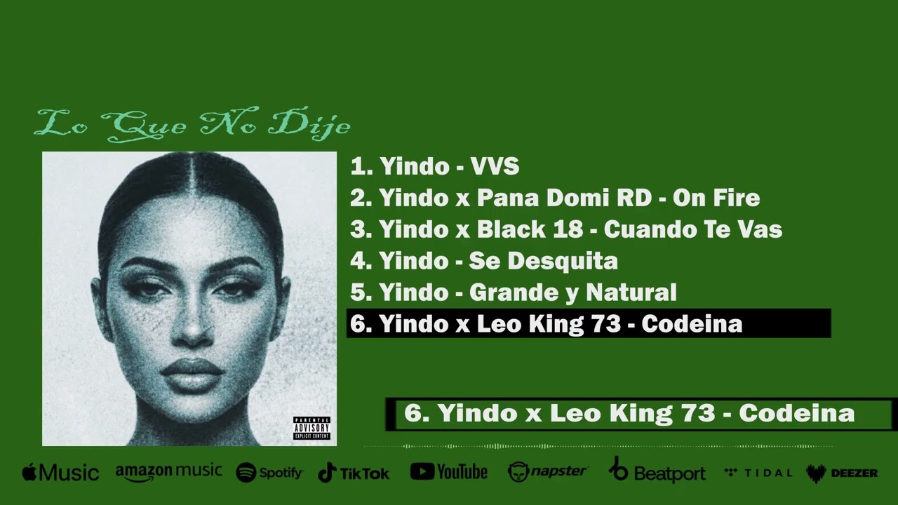 6. Yindo x Leo King - Codeina | Lo Que No Dije auf YouTube ansehen 6. Yindo x Leo King - Codeina | Lo Que No Dije auf YouTube ansehen