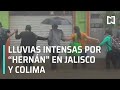 Tormenta tropical ‘Hernán’ deja lluvias intensas en Jalisco y Colima - En Punto
