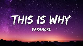 Miniatura del video "Paramore - This Is Why Lyrics"