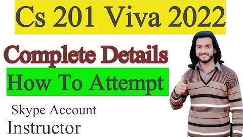 Cs201 Viva Related complete guidelines