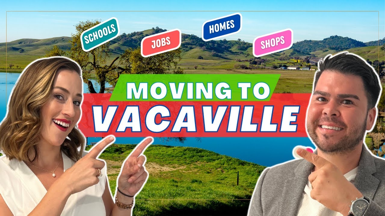 Living in Vacaville | Homes for Sale in Vacaville | Moving to Vacaville |  Living in Solano County