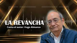 LA REVANCHA (Cumbia) - Hugo Almanza Durand