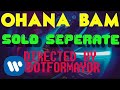 Ohana Bam - Sold Separate [Official Video]