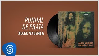 Alceu Valença - Punhal de Prata (Álbum 'Molhado de Suor') [Áudio Oficial]