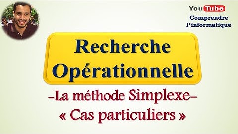 Recherche opérationnelle : Cas particuliers -Simplexe-