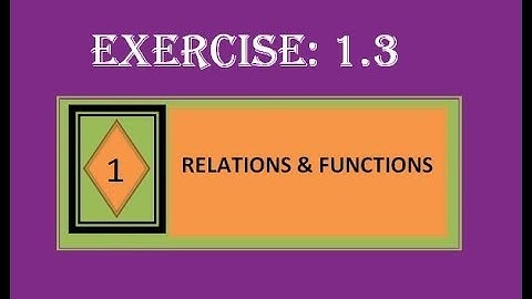 10th maths _Samacheer TN new _ Functions & Relations_EXERCISE : 1.3