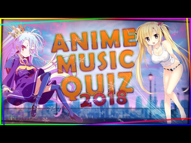 Anime Music Quiz (2018)