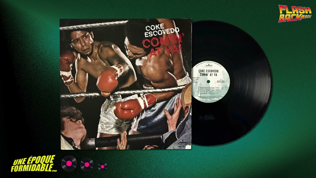 洋楽 Coke Escovedo Comin' At Ya! Coke Escovedo - Comin' At Ya! 1.1976 - YouTube