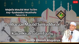 Download Lagu LIVE - Pembacaan Maulid Simtudduror Dan Kajian Kitab Sulam Taufiq Oleh Habib Sholeh Alaydrus MP3
