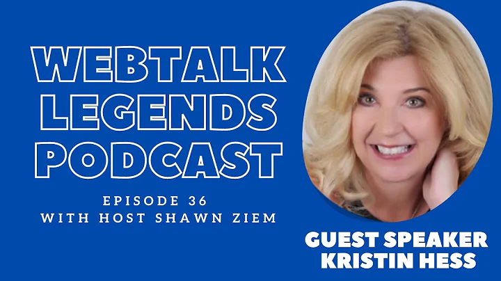 Webtalk Legends Podcast, episode 36, Kristin Hess ...