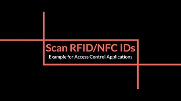 Scan RFID/NFC IDs for Access Control