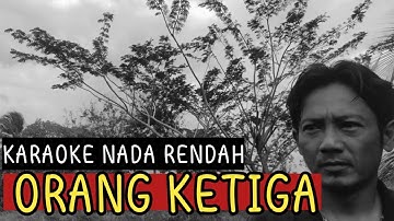 ORANG KETIGA by Thomas Arya (cover KARAOKE LIRICK) NADA PRIA