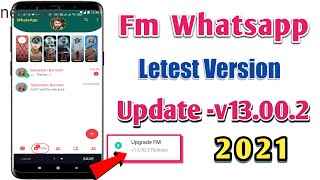 Fm Whatsapp Update 2021 || Fm Whatsapp Version v13.00.2 Update 🔥 screenshot 1