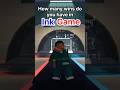 How Many WINS Do You Have INK GAME ROBLOX Shorts Inkgame Robloxsquidgame