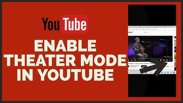 How To Enable Theater Mode in YouTube 2023? Apply Theater Mode in YouTube Video