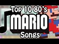 top 10 1980s mario songs