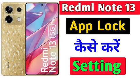 Redmi Note 13 5g phone me App lock kaise lagaye/How to App lock setting in redmi note 13 5g