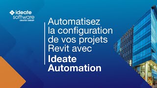Automate your Revit project setup with Ideate Automation