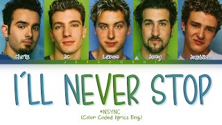 *NSYNC - I'll Never Stop (Color Coded Lyrics) Resimi