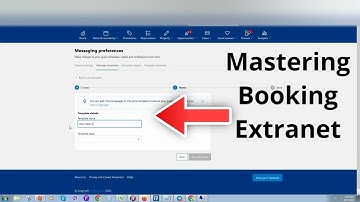 Mastering Booking Extranet: Setting Up Templates, Replies & Notifications | Step-by-Step Guide