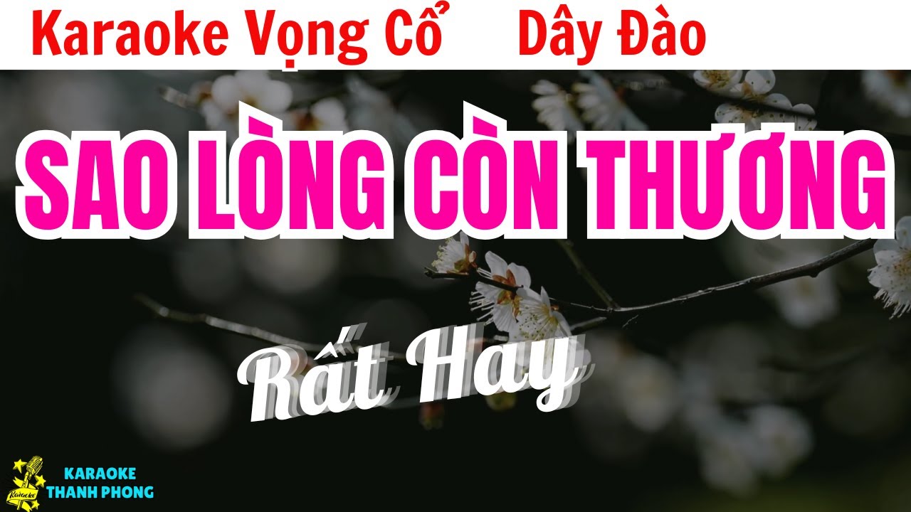 Karaoke Vọng Cổ Sao Lòng Còn Thương Dây Đào | Thanh Phong