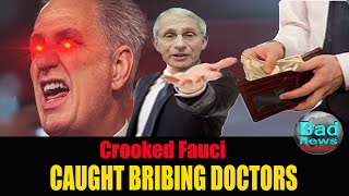 BREAKING: Doctor Fauci Spent Millions To BRIBE COVID Scientists