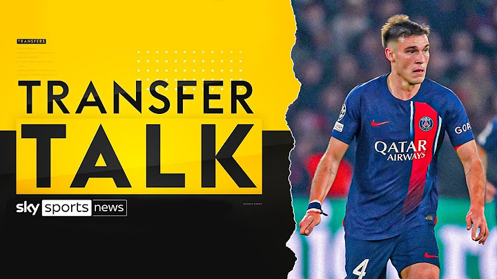 Man United agree deal worth up to £50.7m to sign Ugarte from PSG | Transfer Talk