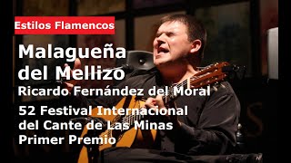 Video thumbnail of "Malagueña del Mellizo. Final Festival Cante de las Minas. Ricardo Fernández del Moral. Primer Premio"